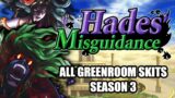 Hades' Misguidance – ALL GREENROOM SCENES (Season 3)