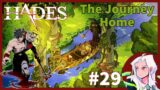 Let's Play Hades- Part 29: The Journey Home