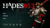 Hades (Steam) 053-B | Main Bosses Only | No Commentary