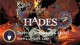 HADES – BEAT CHARON TO EARN HIS LOYALTY CARD, TROPHY "To Charon's Credit"