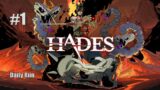 Hades – Daily Run: Episode 1