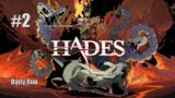 Hades – Daily Run: Episode 2