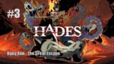 Hades – Daily Run: Episode 3 – The Great Escape