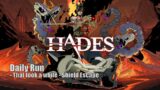 Hades – Daily Run: That took a while – Shield Escape