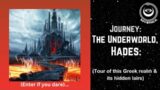 JOURNEY Through Hades, The Underworld (Exclusive Tour of this Realm): #hades #underworld #hellenism
