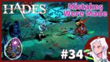 Let's Play Hades- Part 34: Mistakes Were Made