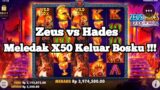 Meledak Wild X50 Bosku // Zeus vs Hades Gacor Sore Ini // Zeus vs Hades Pragmatic Play