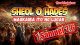 SHEOL O HADES ITO AY MAGKAIBANG LUGAR | @ReadScripture #SheoloHades #Jesus