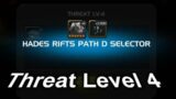 Threat Level 4 Rewards !!!! | Hades Rift Side Quest | Day 2