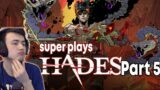 super plays Hades (Part 5)