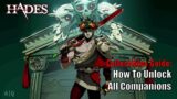 Hades – Collectibles Guide: How to unlock all Companions / Secret Stash