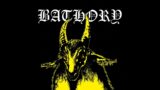 Bathory – Hades [Enhanced Audio]