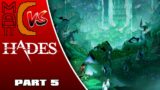 Matt-C vs. Hades || Part 5: Hail Hydra!
