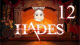 The Cozy Fires of Eternal Damnation – Hades – Episode 12