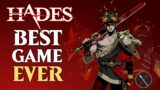 Is Hades REALLY the Best Game Ever?