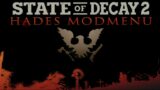 State of Decay 2 | Hades Mod Menu Walkthrough
