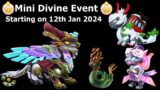 Chrono Osiris and Chrono Chang'e Dragons Plus Divine Hades Mini Divine Event Starting on 12th Jan