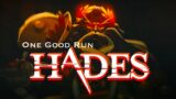 One Good Run | Hades