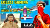 Quick 1v3 LoLzZz Gaming vs Hades is Live LoLzZz Gaming vs Streamer i Rush AJ