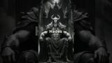HADES: Lord of Deads and God of Underworld