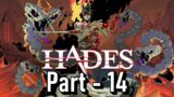 Hades – No Spoilers – Episode 14