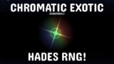 ROLLING CHROMATIC EXOTIC in Hades RNG… (1 in 2MIL!)