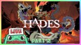 Hades grinding and chill