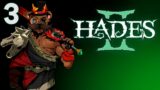 Baer Plays Hades II (Ep. 3)