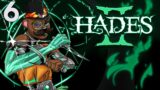 Baer Plays Hades II (Ep. 6)
