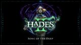 Hades II – Song of the Deep