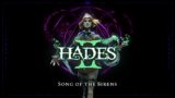 Hades II –  Song of the Sirens