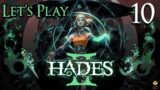 Hades 2 – Let's Play Part 10: Can't Stop Time