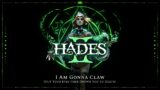 Hades II Music – I Am Gonna Claw (Out Your Eyes then Drown You to Death) – Extended by Shadows Wrath