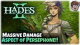 Massive Damage with the Aspect of Persephone Skull!! | Hades II