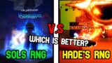 Roblox Sols Rng V.S Hades Rng (WHICH IS BETTER?)