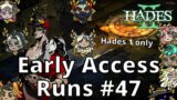 What would Zagreus do? (Hades 1 boons only) – Runs#47 – Light Commentary | Hades 2 Early Access