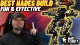 This Makes Hades Awesome | War Robots Best Hades Build