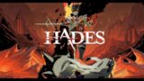 Let Me Through Daddy!!!- First Time Playing Hades