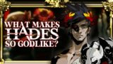 What Makes HADES a Godlike Masterpiece?