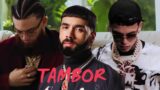 ANUEL X HADES 66 X LUAR LA L – TAMBOR