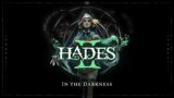 Hades II – In the Darkness