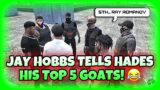 Jay Hobbs Tells Hades His Top 5 GOATS | NoPixel GTA RP | NoPixel Clips