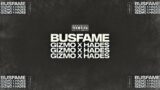 Gizmo x Hades – ” busfame ” – Video Lyrics