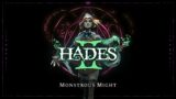 Hades II – Monstrous Might